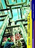 Snedden, Robert: Energy from Fossil Fuels