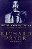 Pryor, Richard: Pryor Convictions