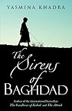 Khadra, Yasmina: The Sirens of Baghdad