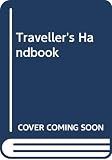 Cranfield, Ingrid: The Traveller's Handbook: Incorporating the Independent Traveller's Handbook