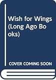 Townsend, John Rowe: A Wish for Wings