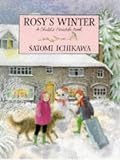 Ichikawa, Satomi: Rosy's Winter Ichikawa, Satomi: Rosy's Winter