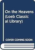 Aristotle: On the Heavens Aristotle: On the Heavens