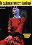 Ingham, Rosemary: The Costume Designer's Handbook: A Complete Guide for Amateur and Professional Costume Designers Ingham, Rosemary: The Costume Designer's Handbook: A Complete Guide for Amateur and Professional Costume Designers