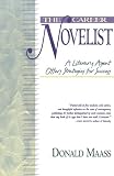 Maass, Donald: The Career Novelist Maass, Donald: The Career Novelist
