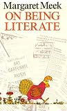 Meek, Margaret: On Being Literate