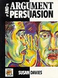 Davies, S.: Argument and Persuasion