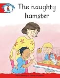 Bentley, Diana: Storyworlds Stage 1: the Naughty Hamster Bentley, Diana: Storyworlds Stage 1: the Naughty Hamster