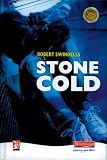 Swindells, Robert: Stone Cold Swindells, Robert: Stone Cold