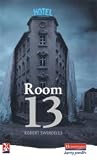 Swindells, Robert: Room 13 Swindells, Robert: Room 13