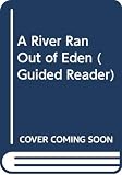 Hodson, Peter: A River Ran Out of Eden