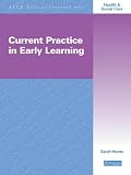 Horne, Sarah: AVCE Health and Social Care: Current Practice in Early Learning (Unit 8)