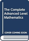 Gough, Orlando: Complete Advanced Level Mathematics