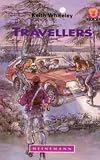 Whiteley, Keith: Travellers Whiteley, Keith: Travellers