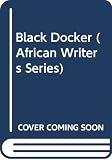 Ousmane, Sembene: Black Docker Ousmane, Sembene: Black Docker