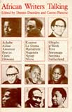 Duerden, Dennis: African Writers Talking