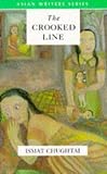 Chugtai, Ismat: The Crooked Line Chugtai, Ismat: The Crooked Line