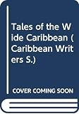 Rhys, Jean: Tales of the Wide Caribbean