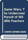 Reisner, Marc: Game Wars Reisner, Marc: Game Wars
