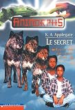 Applegate, Katherine: Le Secret Applegate, Katherine: Le Secret