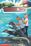 Applegate, Katherine: La Menace Applegate, Katherine: La Menace