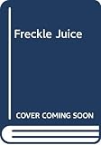 [???]: Freckle Juice