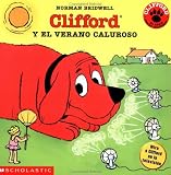 Mlawer, Teresa: Clifford Y El Verano Caluroso / Clifford Keeps Cool Mlawer, Teresa: Clifford Y El Verano Caluroso / Clifford Keeps Cool