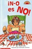 Slater, Teddy: N-O Es No!