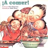 Zamorano, Ana: A Comer!/Let's Eat