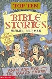 Coleman, Michael: Top Ten Bible Stories Coleman, Michael: Top Ten Bible Stories