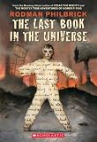 Philbrick, W.R.: The Last Book in the Universe Philbrick, W.R.: The Last Book in the Universe
