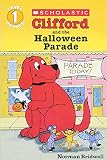 Bridwell, Norman: Clifford and the Halloween Parade Bridwell, Norman: Clifford and the Halloween Parade