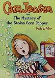 Adler, David A.: Cam Jansen and the Mystery of the Stolen Corn Popper Adler, David A.: Cam Jansen and the Mystery of the Stolen Corn Popper