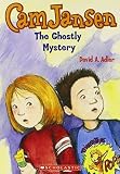 Adler, David A.: Cam Jansen and the Ghostly Mystery Adler, David A.: Cam Jansen and the Ghostly Mystery