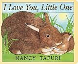 Tafuri, Nancy: I Love You, Little One