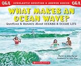 Berger, Melvin: What Makes an Ocean Wave?: Questions and Answers About Oceans and Ocean Life