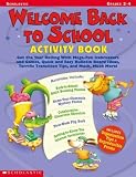 Scholastic: Welcome Back to School: Get the Year Rolling With Mega-Fun-Ice-Breaker and Games, Quickand Easy Bulletin Board Ideas, Terrific Transition Tips, and Much, Much More Scholastic: Welcome Back to School: Get the Year Rolling With Mega-Fun-Ice-Breaker and Games, Quickand Easy Bulletin Board Ideas, Terrific Transition Tips, and Much, Much More