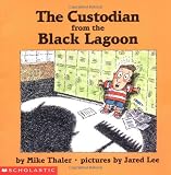 Thaler, Mike: Custodian from the Black Lagoon Thaler, Mike: Custodian from the Black Lagoon