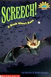 Berger, Melvin: Screech!: A Book About Bats