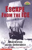 Roop, Connie: Escape from the Ice: Shackleton and the Endurance