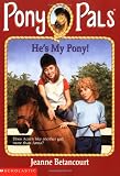Betancourt, Jeanne: He's My Pony