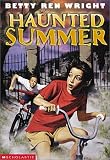 Wright, Betty Ren: Haunted Summer