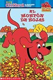 Page, Josephine: Clifford Y El Monton De Hojas/Big Red Reader: The Big Leaf Pile Page, Josephine: Clifford Y El Monton De Hojas/Big Red Reader: The Big Leaf Pile