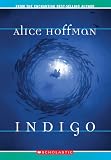 Hoffman, Alice: Indigo Hoffman, Alice: Indigo