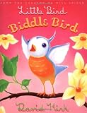 Kirk, David: Little Bird, Biddle Bird