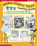 Scholastic: Word Family Tales Teaching Guide Scholastic: Word Family Tales Teaching Guide