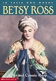Roop, Connie: Betsy Ross