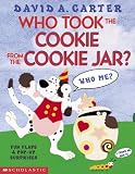 Carter, David A.: Who Took the Cookie from the Cookie Jar?