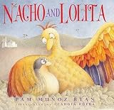 Ryan, Pam Munoz: Nacho and Lolita Ryan, Pam Munoz: Nacho and Lolita