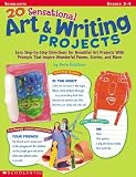 Schutzer, Dena: 20 Sensational Art & Writing Projects Schutzer, Dena: 20 Sensational Art & Writing Projects